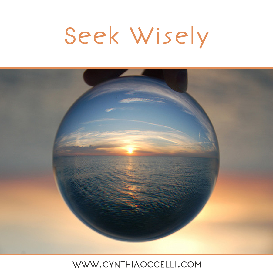 Seek Wisely