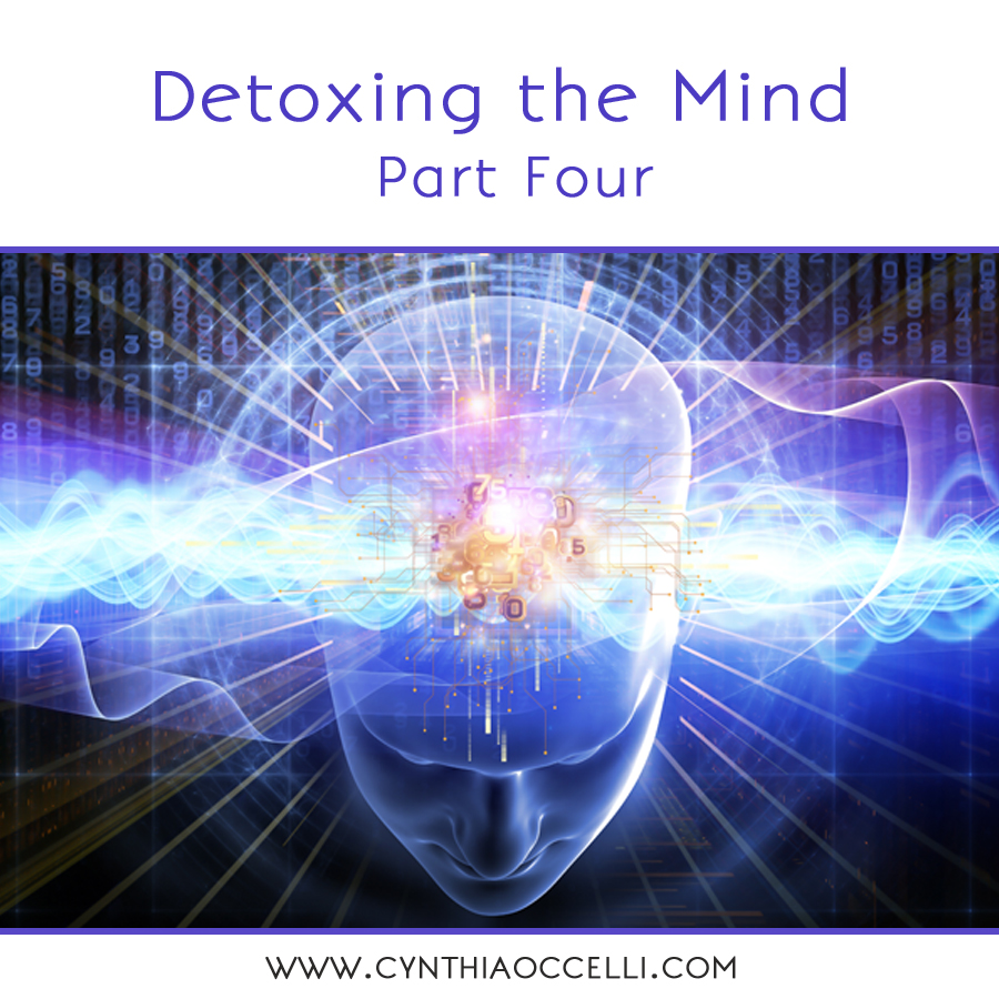 Detoxing the Mind Part Four
