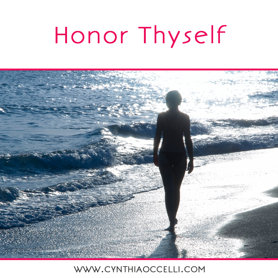 Honor Thyself
