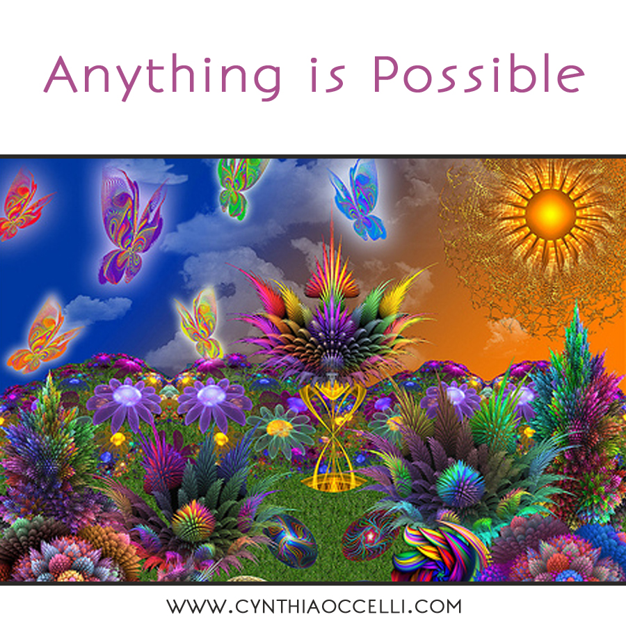 Anything is Possible