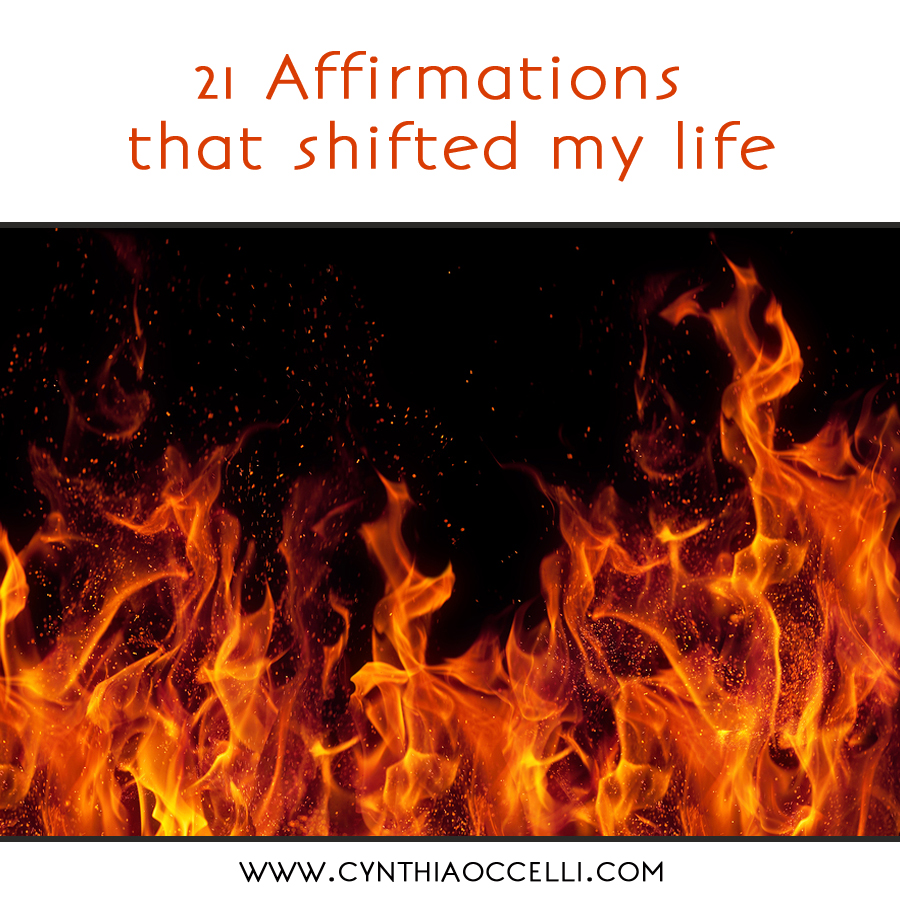 21 Affirmations that shifted my life