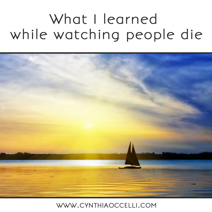 What I learned while watching people die