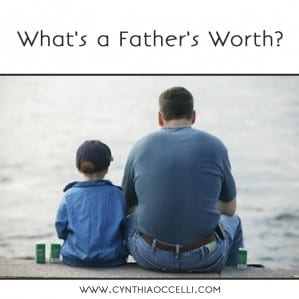 What's a Father's Worth?