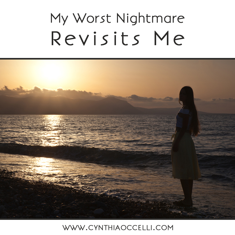 My Worst Nightmare and What I Did Differently