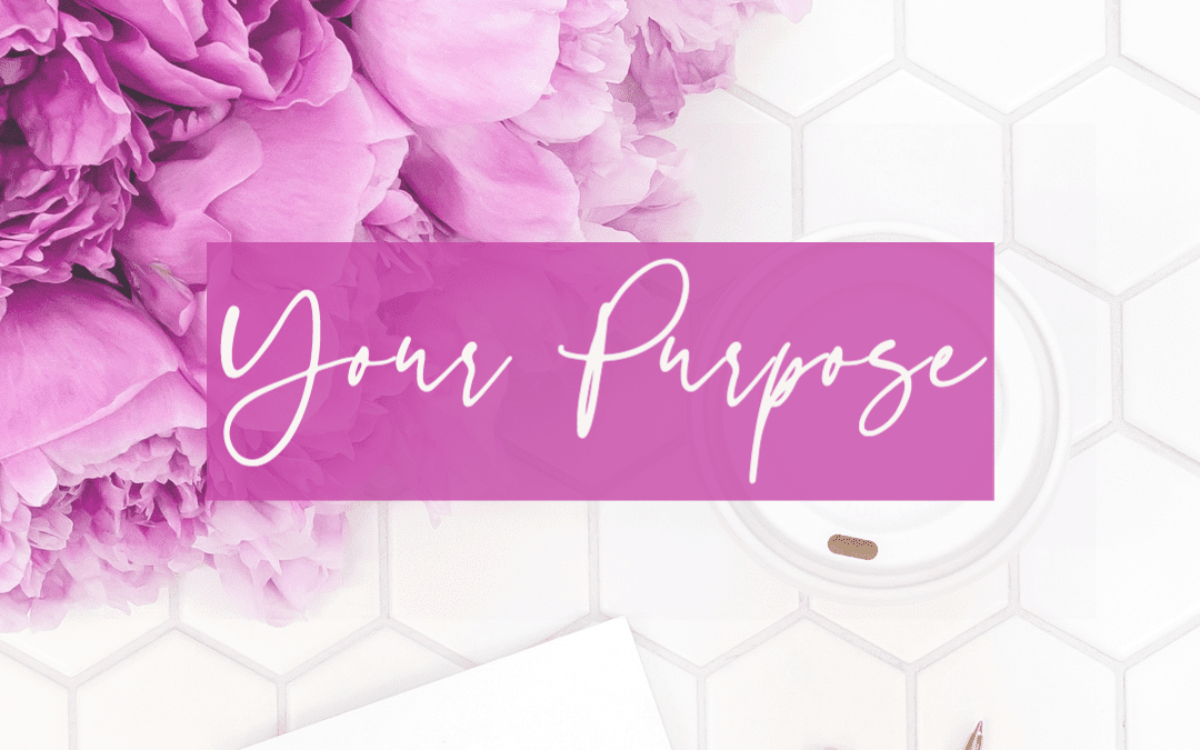 Recognizing your purpose
